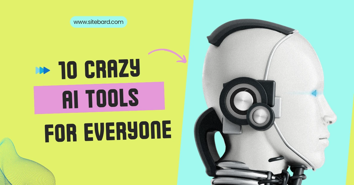 8 Crazy AI Tools You Must Try In 2023